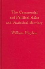 Playfair's Commercial and Political Atlas and Statistical Breviary