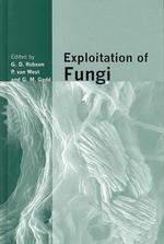 Exploitation of Fungi (British Mycological Society Symposia)