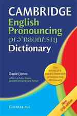 English Pronouncing Dictionary. 17th ed. （17TH REV）