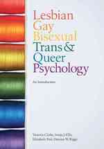 LGBTQの心理学：入門<br>Lesbian, Gay, Bisexual, Trans and Queer Psychology : An Introduction