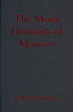 The Moral Demands of Memory