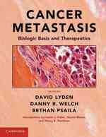 Cancer Metastasis : Biologic Basis and Therapeutics