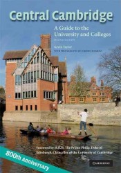 ケンブリッジ大学キャンパス・ガイド<br>Central Cambridge : A Guide to the University and Colleges （2ND）