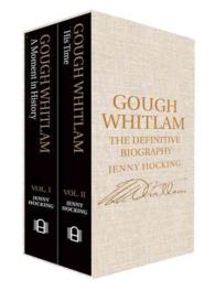 Gough Whitlam (2-Volume Set) : The Definitive Biography, a Moment in History / His Time (Miegunyah Volumes) （SLP）