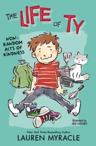 Non-Random Acts of Kindness (Life of Ty)