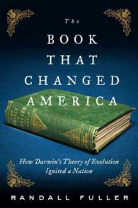 The Book That Changed America : How Darwin's Theory of Evolution Ignit