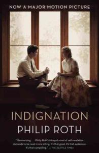 Indignation (Vintage International) （MTI）