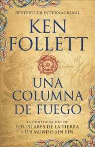 Una columna de fuego / a Column of Fire
