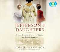 Jefferson's Daughters (14-Volume Set) : Three Sisters, White and Black, in a Young America: Library Edition （Unabridged）