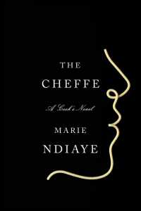 The Cheffe : A Cook's Novel