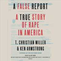 A False Report (8-Volume Set) : A True Story of Rape in America （Unabridged）