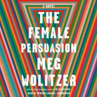 The Female Persuasion (12-Volume Set) （Unabridged）