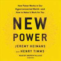 New Power (8-Volume Set) : How Power Works in Our Hyperconnected World - and How to Make It Work for You （Unabridged）