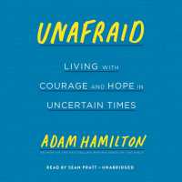 Unafraid (6-Volume Set) : Living with Courage and Hope in Uncertain Times （Unabridged）