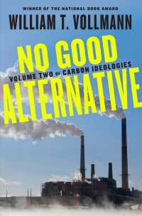 No Good Alternative (Carbon Ideologies)