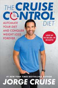 The Cruise Control Diet : Automate Your Diet and Conquer Weight Loss Forever