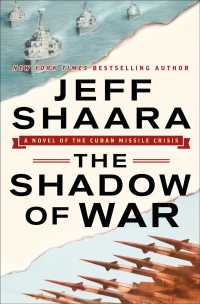 The Shadow of War : A Novel of the Cuban Missile Crisis