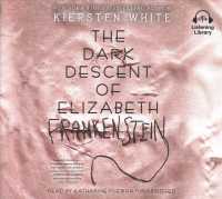 The Dark Descent of Elizabeth Frankenstein (8-Volume Set) : Library Edition （Unabridged）