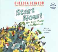 Start Now! (2-Volume Set) : You Can Make a Difference: Library Edition （Unabridged）