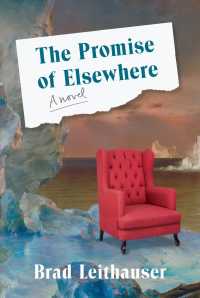 The Promise of Elsewhere