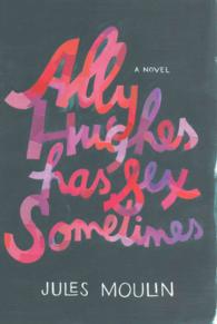 Ally Hughes Has Sex Sometimes