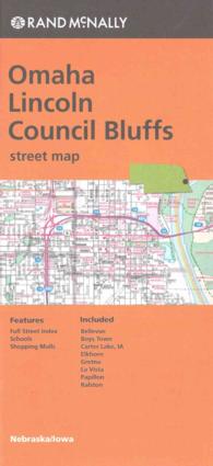 Rand McNally Omaha, Lincoln, Council Bluffs Street Map Nebraska/Iowa (Rand Mcnally) （FOL MAP）