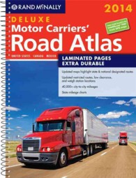 2014 Deluxe Motor Carriers' Road Atlas (Dmcra)-Laminated (Rand McNally Motor Carriers' Road Atlas Deluxe Edition) (Rand McNally Deluxe Motor Carriers' Road Atlas) （2014 ed.）