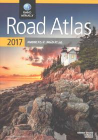Rand McNally Road Atlas 2017 : United States, Canada, Mexico (Rand Mcnally Road Atlas: United States, Canada, Mexico)