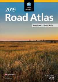 Rand Mcnally 2019 Road Atlas United States, Canada, Mexico (Rand Mcnally Road Atlas: United States, Canada, Mexico)