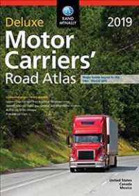 Rand McMally 2019 Motor Carriers' Road Atlas United States Canada Mexico (Rand Mcnally Motor Carriers' Road Atlas Deluxe Edition) （LAM SPI DL）