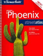 The Thomas Guide Get around Phoenix Street Atlas, Arizona (Thomas Get around Guides) （SPI）