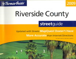 The Thomas Guide 2009 Riverside County Street Guide, California （SPI）