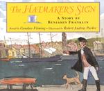 The Hatmaker's Sign : A Story by Benjamin Franklin (Avenues)
