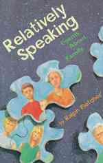 Relatively Speaking : Poems about Family