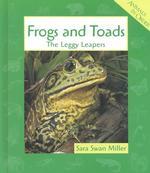 Frogs and Toads : The Leggy Leapers (Animals in Order)