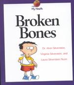 Broken Bones (My Health)