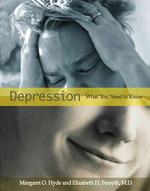 Depression : What You Need to Know (Health and Human Disease)
