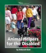 Animal Helpers for the Disabled (Watts Library)