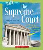 The Supreme Court (True Books)