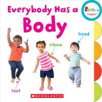 Everybody Has a Body (Rookie Toddler) （BRDBK）