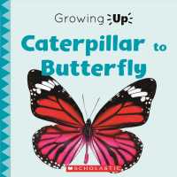 Caterpillar to Butterfly (Growing Up)