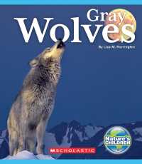 Gray Wolves (Nature's Children) （Reprint）