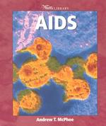 AIDS (Watts Library: Human Health and Diseases)