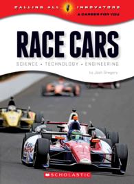 Race Cars : Science, Technology, Engineering (Calling All Innovators: a Career for You)