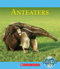 Anteaters (Nature's Children)