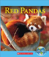 Red Pandas (Nature's Children) （Reprint）