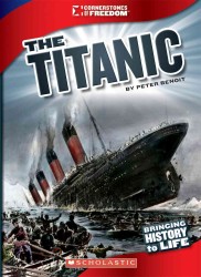 The Titanic (Cornerstones of Freedom. Third Series)