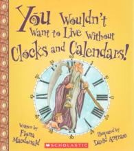 You Wouldn't Want to Live without (6-Volume Set) (You Wouldn't Want to Live without)