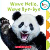 Wave Hello, Wave Bye-bye (Rookie Toddler) （BRDBK）