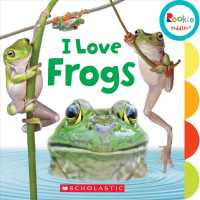 I Love Frogs (Rookie Toddler) （BRDBK）